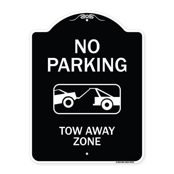 Signmission Designer Series-No Parking Tow Away Zone Black & White Heavy-Gauge Aluminum, 24" x 18", BW-1824-9955 A-DES-BW-1824-9955 - main